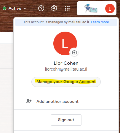 Click on the circle with your name's initial and click Manage your Google Account